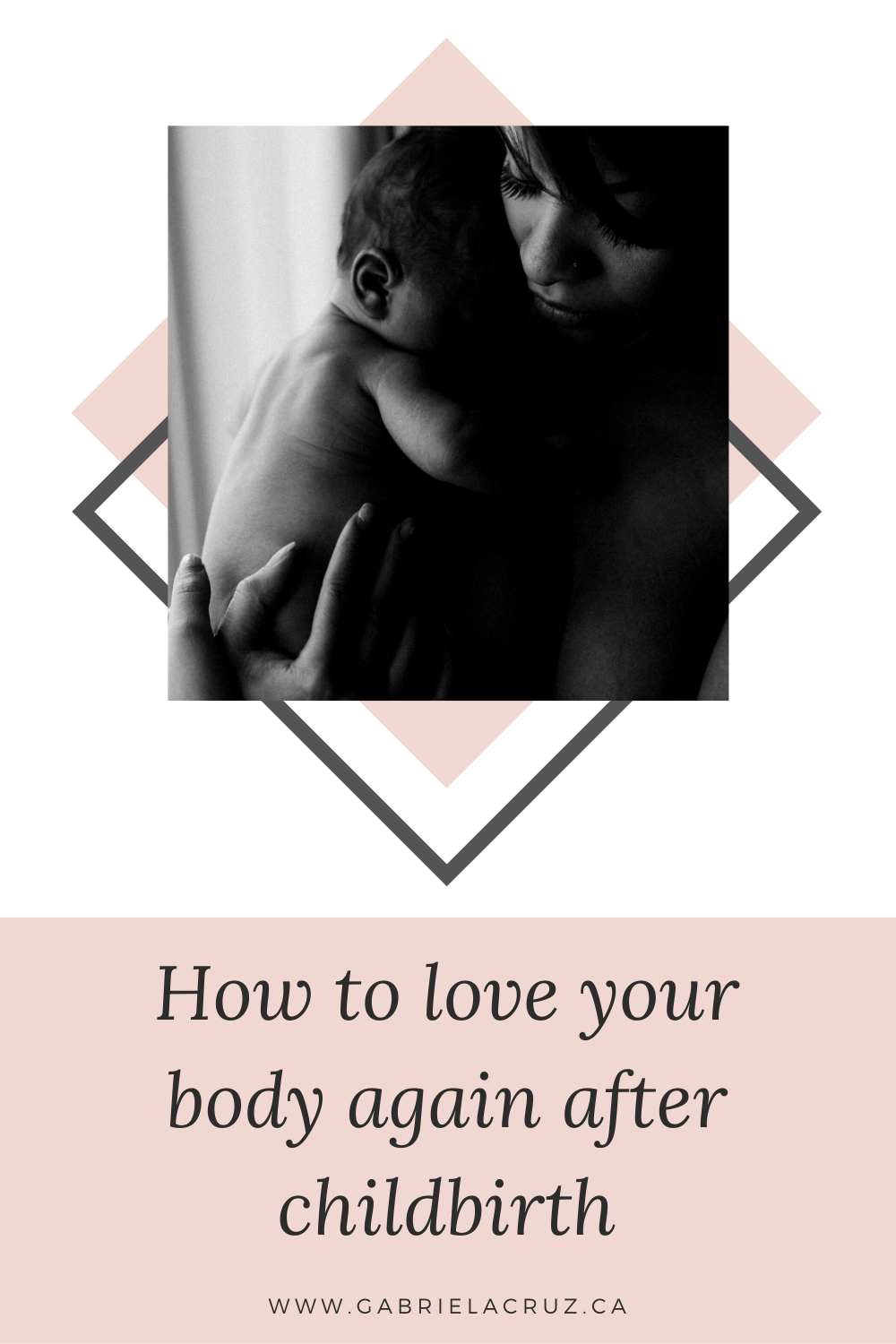 how to love your body after childbirth 