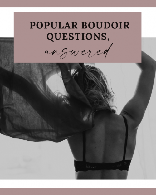 boudoir questions answered
